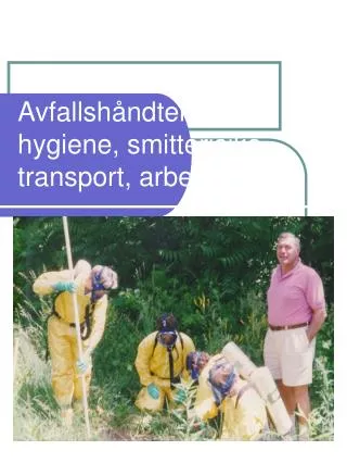 avfallsh ndtering hygiene smitterisiko transport arbeidst y