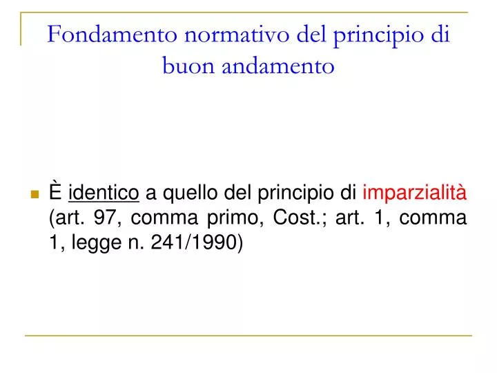 fondamento normativo del principio di buon andamento