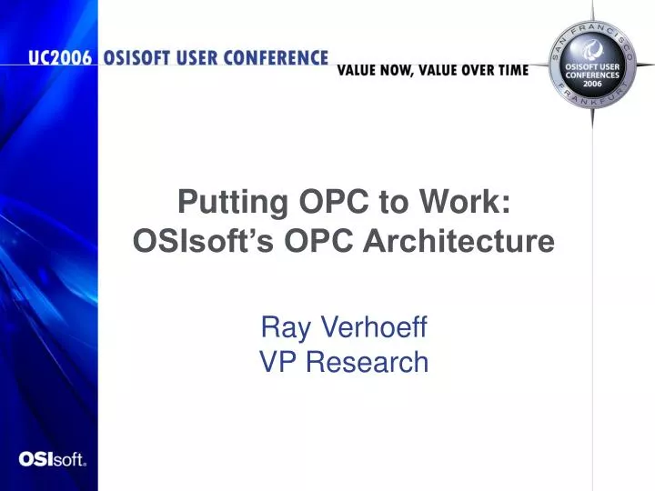 putting opc to work osisoft s opc architecture