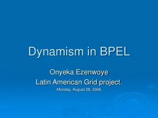 Dynamism in BPEL