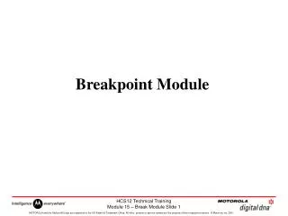 Breakpoint Module