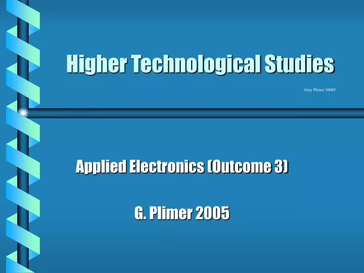 higher technological studies