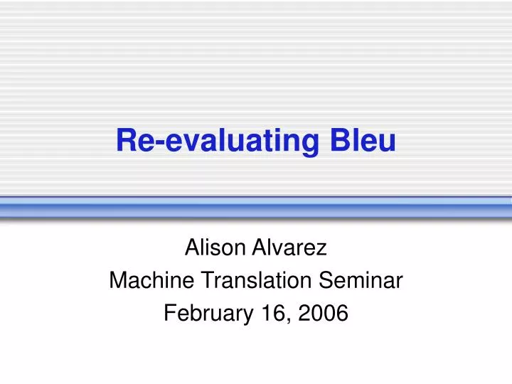 re evaluating bleu