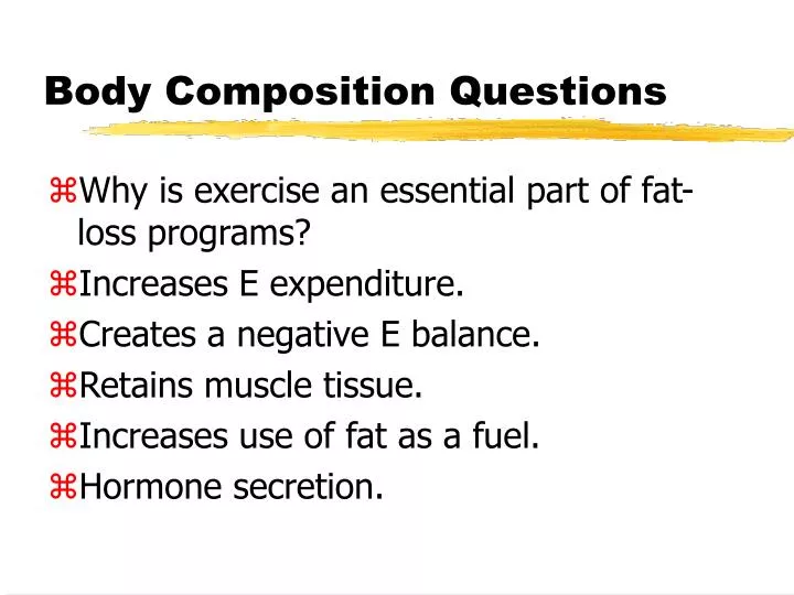 body composition questions