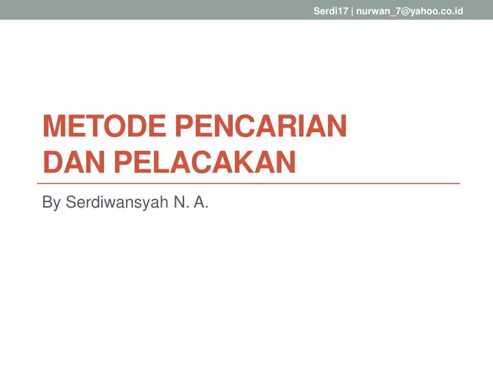 metode pencarian dan pelacakan