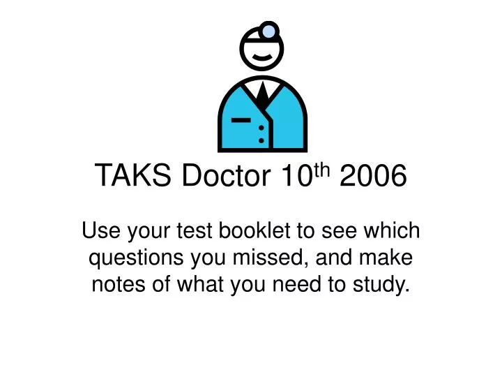 taks doctor 10 th 2006