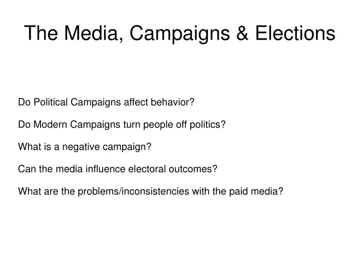 the media campaigns elections