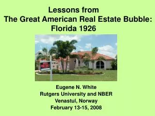 Lessons from The Great American Real Estate Bubble: Florida 1926