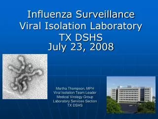 Influenza Surveillance Viral Isolation Laboratory TX DSHS July 23, 2008