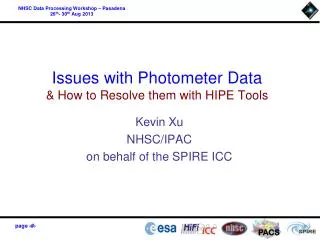 Issues with Photometer Data &amp; How to Resolve them with HIPE Tools