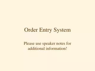 Order Entry System