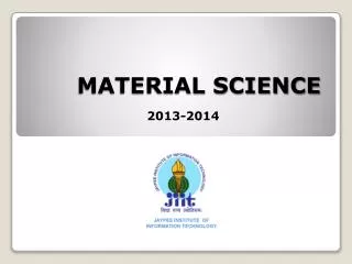 MATERIAL SCIENCE