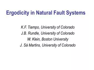 Ergodicity in Natural Fault Systems