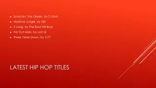 Latest Hip Hop Titles