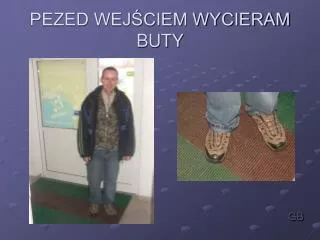 pezed wej ciem wycieram buty