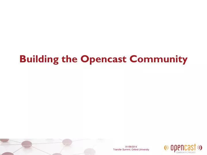 building the opencast community