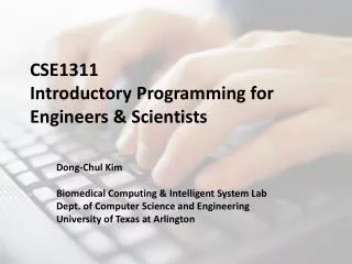 CSE1311 Introductory Programming for Engineers &amp; Scientists