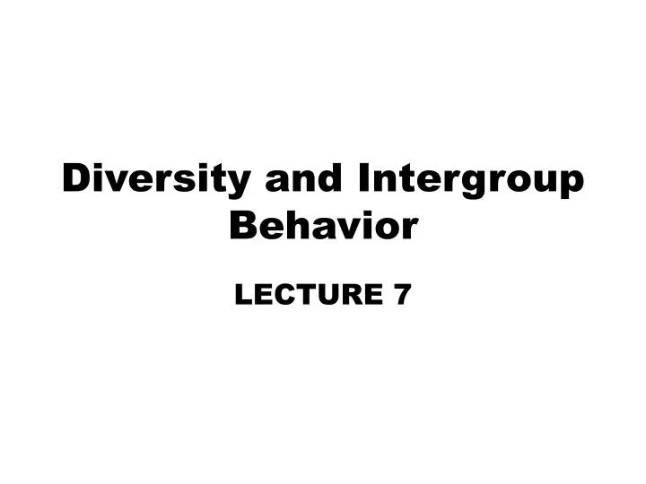 diversity and intergroup behavior