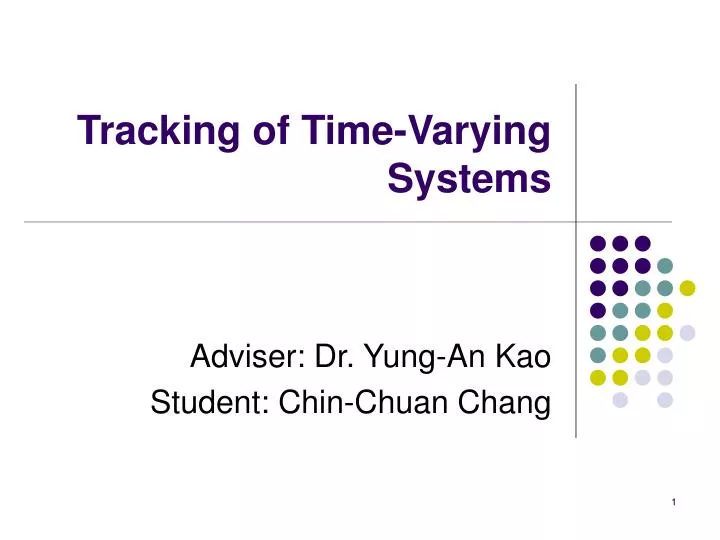 tracking of time varying systems