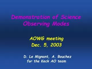 Demonstration of Science Observing Modes