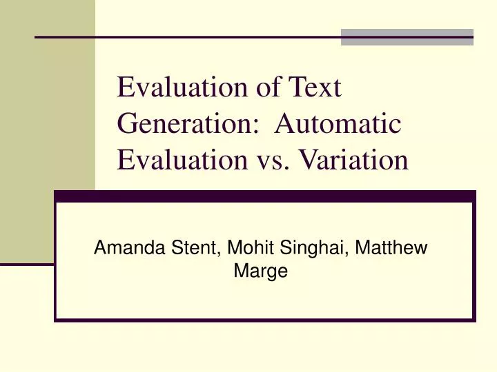 evaluation of text generation automatic evaluation vs variation