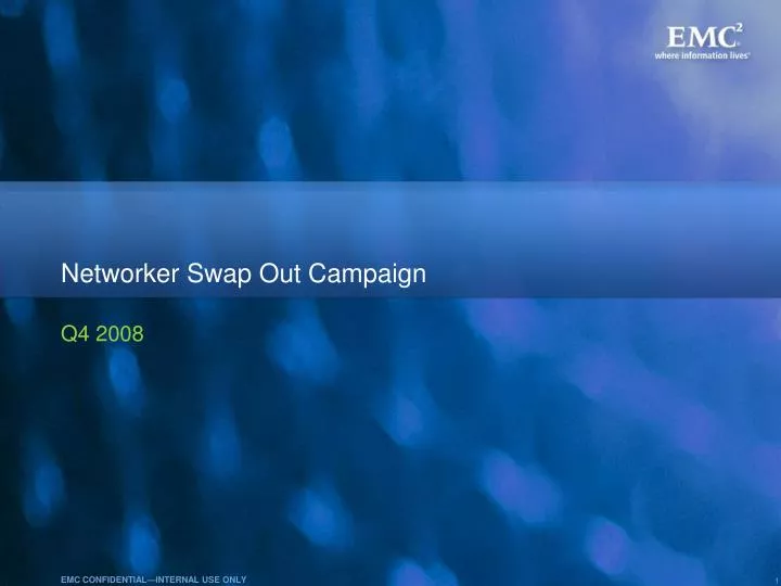 networker swap out campaign