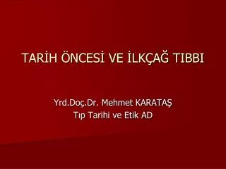 tar h nces ve lk a tibbi