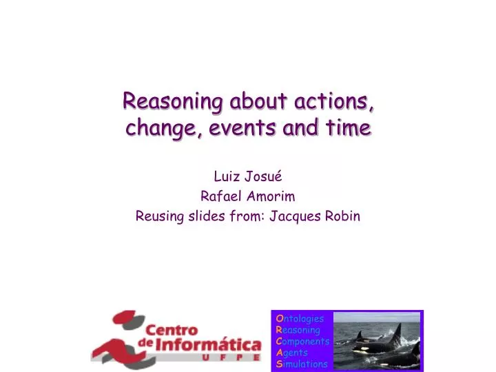 reasoning about actions change events and time
