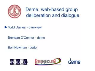 Deme: web-based group deliberation and dialogue