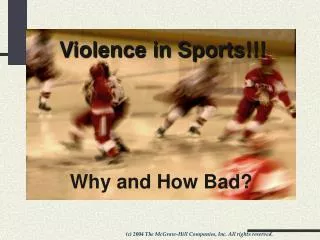 Violence in Sports!!!