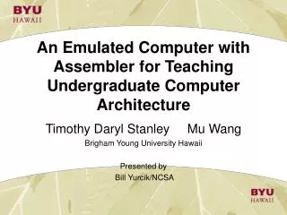 An Emulated Computer with Assembler for Teaching Undergraduate Computer Architecture