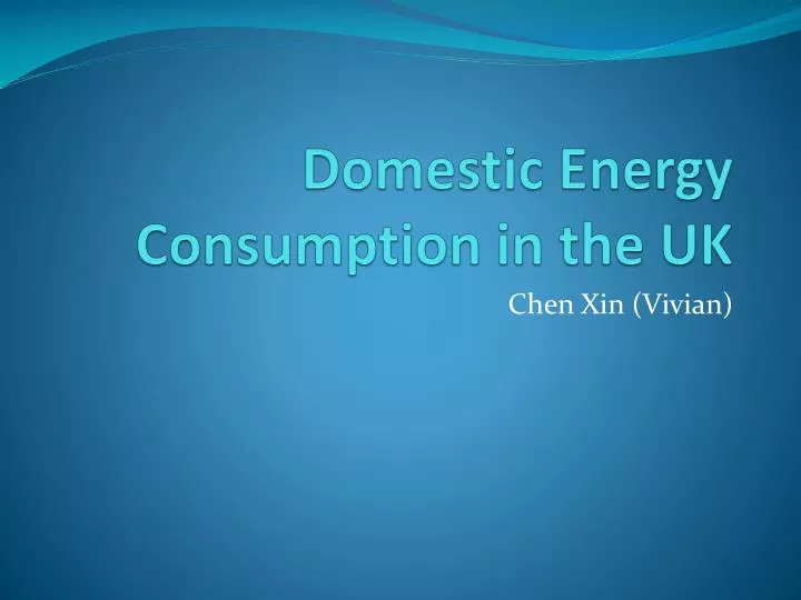domestic energy consumption in the uk