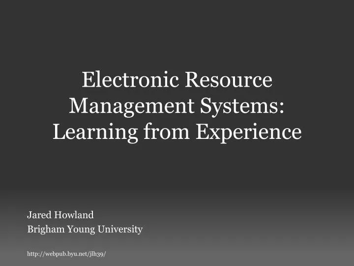 electronic resource management systems learning from experience
