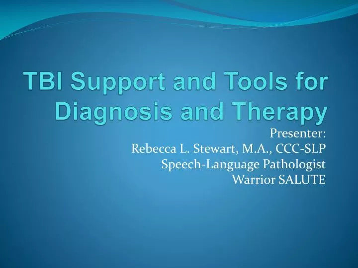 tbi support and tools for diagnosis and therapy