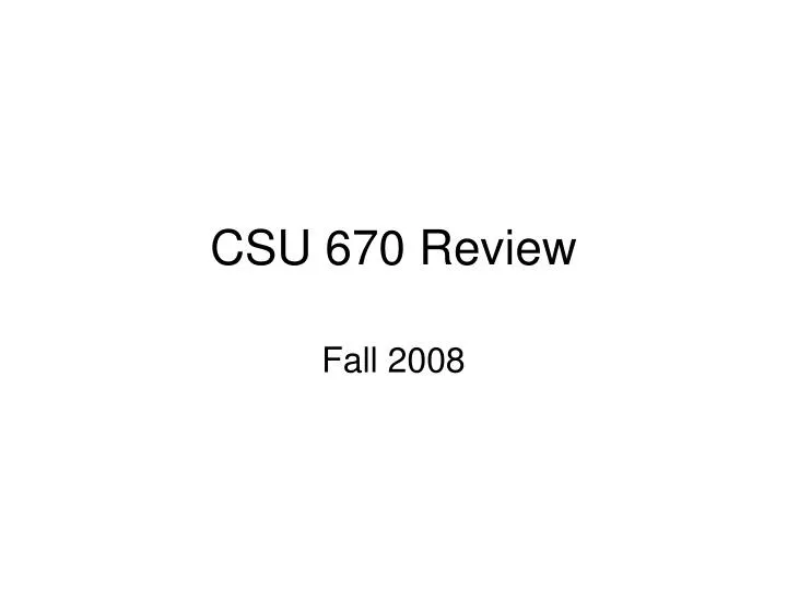 csu 670 review