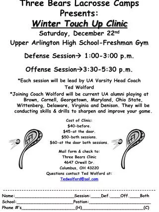 Three Bears Lacrosse Camps Presents: Winter Touch Up Clinic