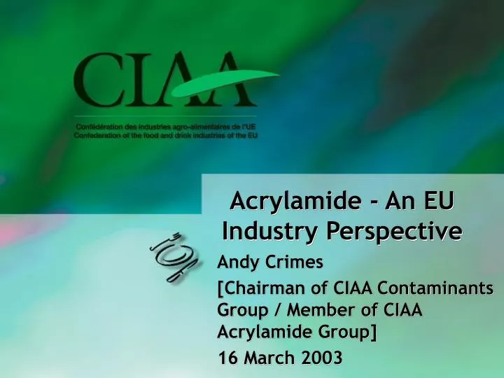 acrylamide an eu industry perspective