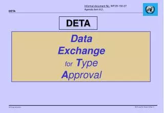 Data Exchange for T ype A pproval