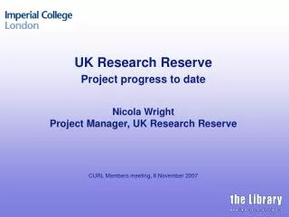 The UK Research Reserve