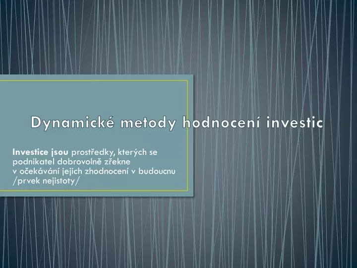 dynamick metody hodnocen investic