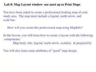 Lab 8: Map Layout window- use asset up to Print Maps