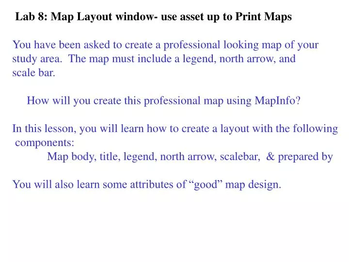 lab 8 map layout window use asset up to print maps