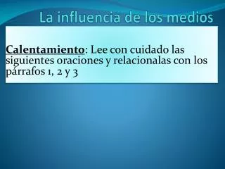 la influencia de los medios