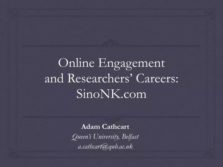 online engagement and researchers careers sinonk com