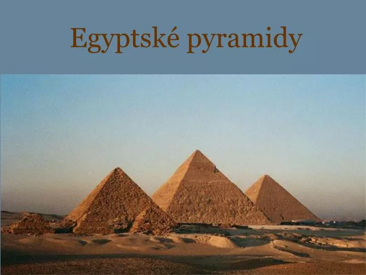 egyptsk pyramidy