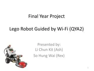 Final Year Project Lego Robot Guided by Wi-Fi (QYA2)