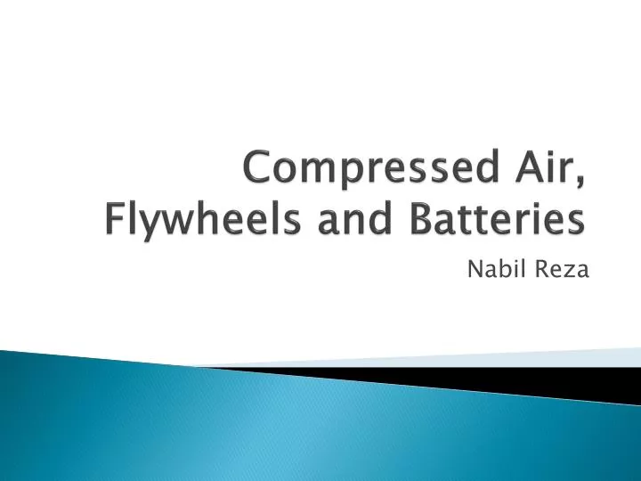 compressed air flywheels and batteries