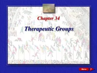 Chapter 34 Therapeutic Groups
