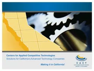 Centers for Applied Competitive Technologies