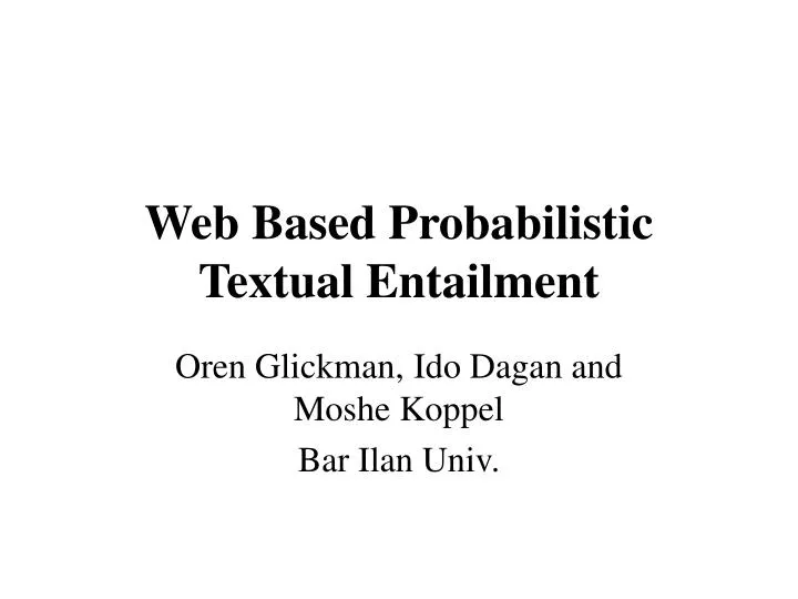web based probabilistic textual entailment